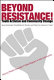 Beyond Resistance! : youth activism and community change : new democratic possibliities for practice and policy for America's youth /