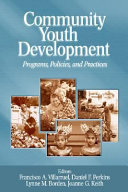 Community youth development : programs, policies, and practices /