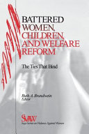 Battered women, children, and welfare reform : the ties that bind /
