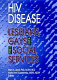 HIV disease : lesbians, gays, and the social services /