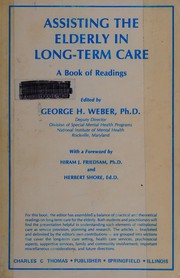 Assisting the elderly in long-term care : a book of readings /