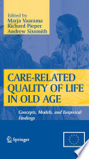 Care-related quality of life in old age : concepts, models, and empirical findings /