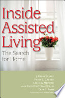 Inside assisted living : the search for home /