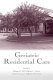 Geriatric residential care /