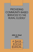 Providing community-based services to the rural elderly /