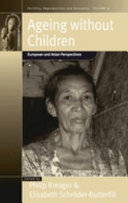 Ageing without children : European and Asian perspectives /