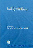 Social histories of disability and deformity /