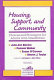 Housing, support, and community : choices and strategies for adults with disabilities /