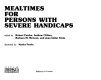 Mealtimes for persons with severe handicaps /