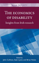 The economics of disability : insights from Irish research /