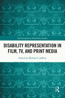 Disability representation in film, TV, and print media /