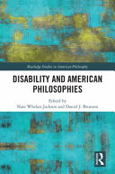 Disability and American philosophies /