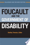 Foucault and the government of disability /