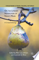 On the Literary Nonfiction of Nancy Mairs : A Critical Anthology /