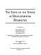 The state of the states in developmental disabilities /