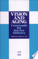 Vision and aging : crossroads for service delivery /