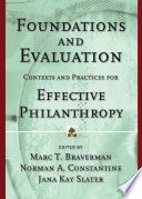 Foundations and evaluation : contexts and practices for effective philanthropy /
