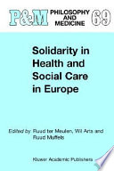 Solidarity in health and social care in Europe /
