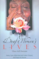Deaf women's lives : three self-portraits /