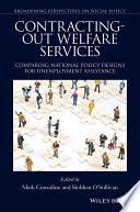 Contracting-out welfare services : comparing national policy designs for unemployment assistance /