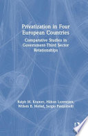 Privatization in four European countries : comparative studies in government-third sector relationships /