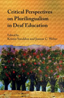 Critical perspectives on plurilingualism in deaf education /