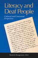 Literacy and deaf people : cultural and contextual perspectives /