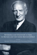 Beveridge and voluntary action in Britain and the wider British world /