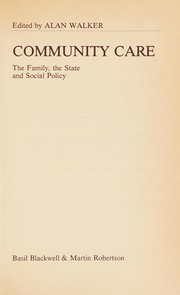 Community care : the family, the state, and social policy /