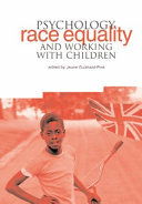 Psychology, race equality and working with children /