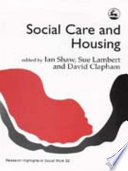 Social care and housing /