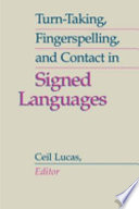 Turn-taking, fingerspelling and contact in signed languages /