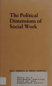 The Political dimensions of social work /