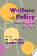 Welfare and policy : research agendas and issues /