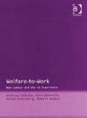 Welfare-to-work : New Labour and the US experience /