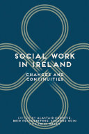 Social work in Ireland : changes and continuities /