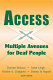 Access : multiple avenues for deaf people /