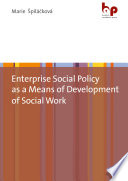 Enterprise social policy as a means of development of social work.