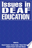 Issues in deaf education /