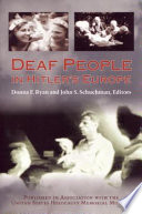 Deaf people in Hitler's Europe /