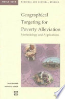 Geographical targeting for poverty alleviation : methodology and application /