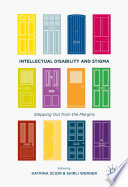 Intellectual disability and stigma : stepping out from the margins /