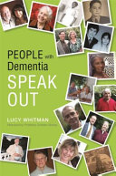 People with dementia speak out /