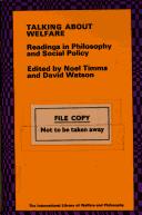 Talking about welfare : readings in philosophy and social policy /
