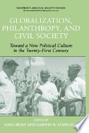 Globalization, philanthrophy, and civil society : toward a new political culture in the twenty-first century /