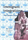 Immigrant integration : the Dutch case /