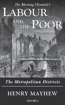 The Morning Chronicle's Labour and the poor /