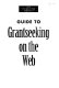 The Foundation Center's guide to grantseeking on the web.