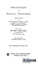 Philanthropy and social progress : seven essays /