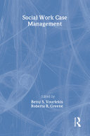 Social work case management /